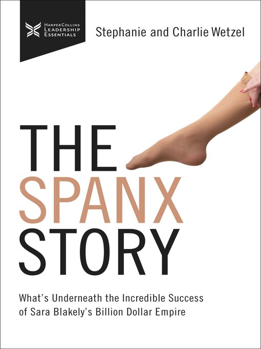 Title details for The Spanx Story by Charlie Wetzel - Available